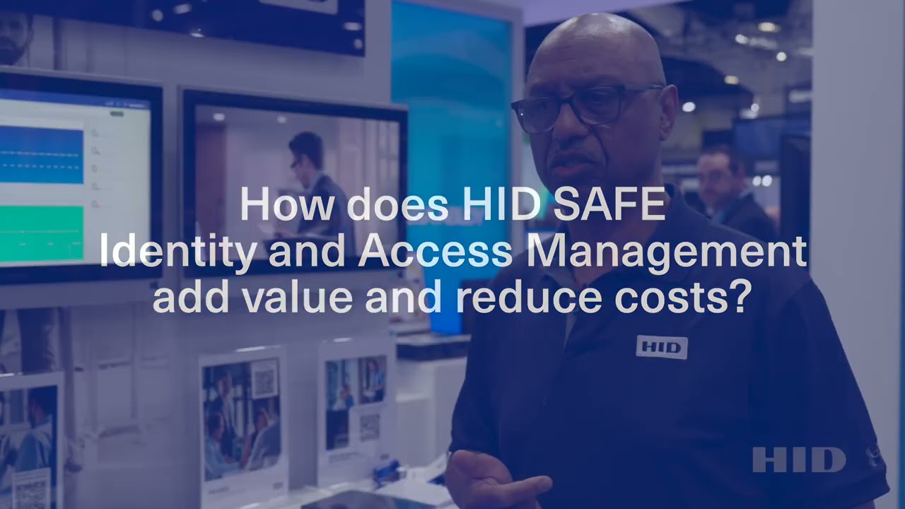 What is HID SAFE Identity and Access Management?