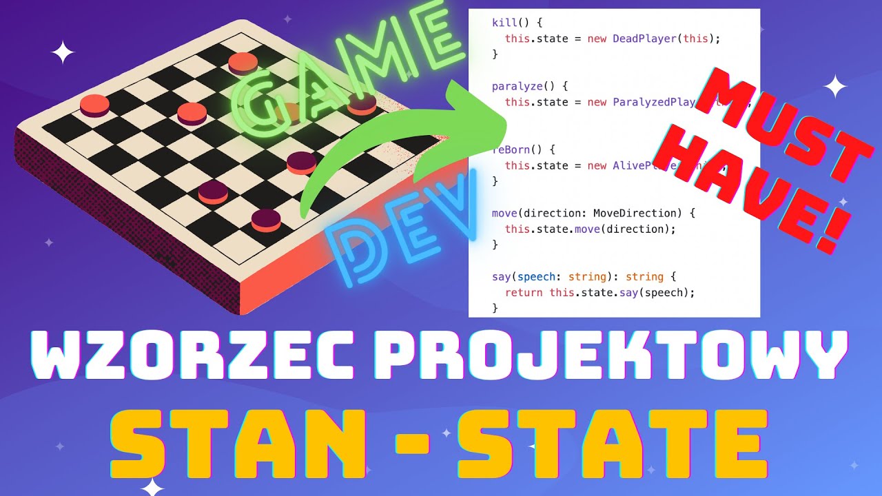 WZORZEC STATE w GAME DEV! [W 3 MINUTY]
