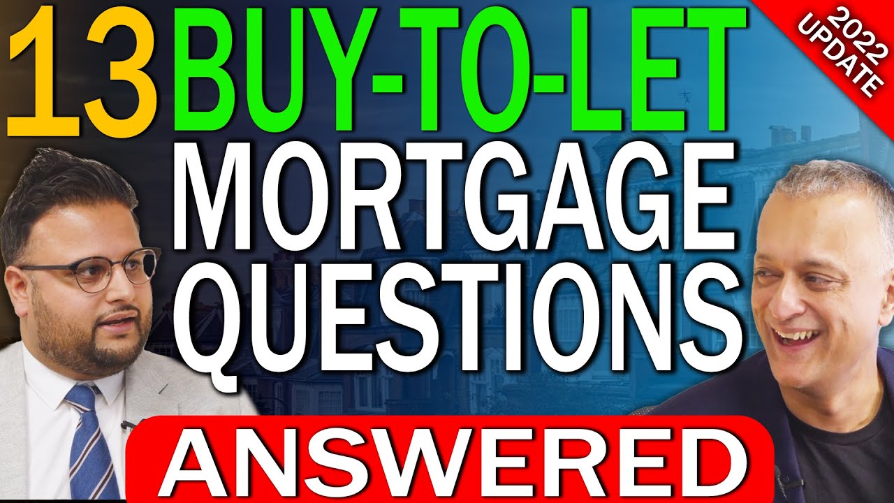 13 Most Asked Buy To Let (BTL) Mortgage Finance Questions | Buy To Let Mortgage Lending Explained