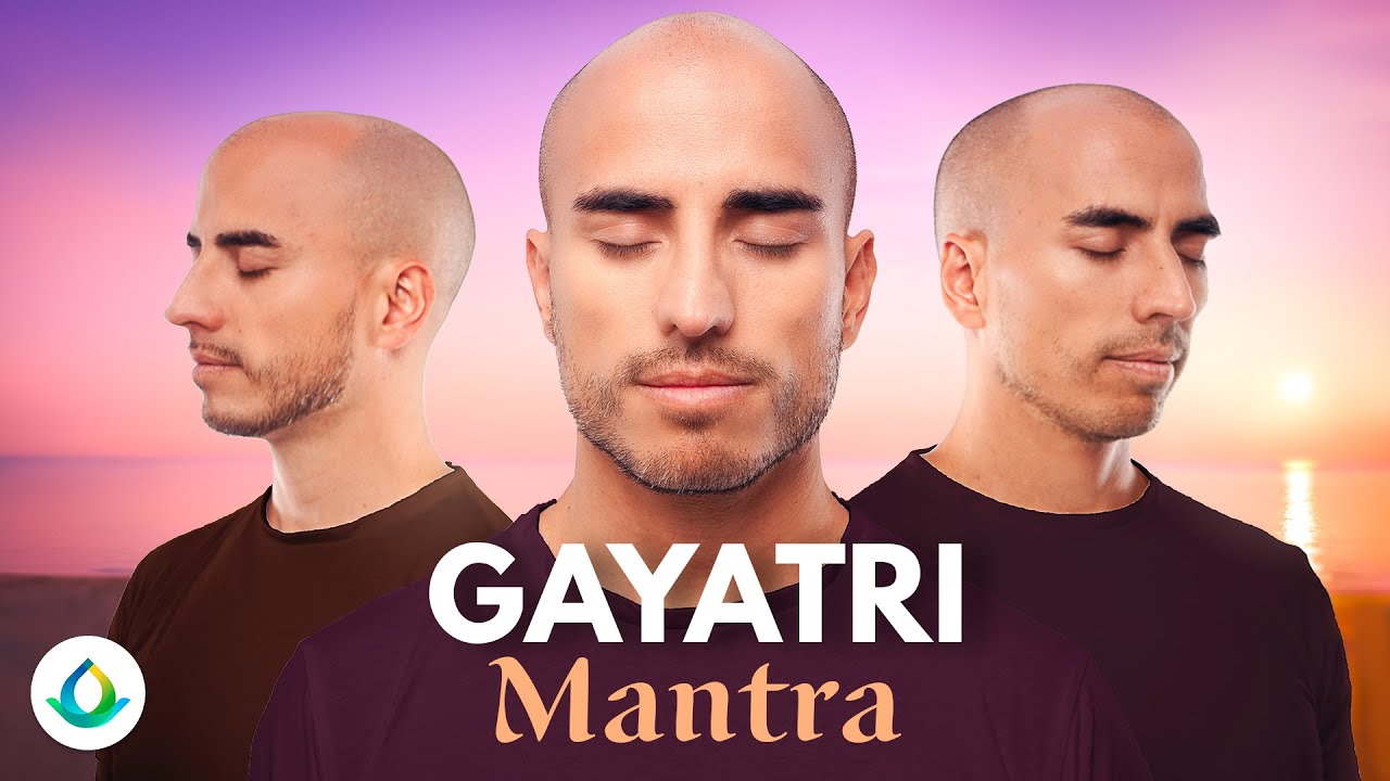 Gayatri Mantra ☀️ Le Mantra le plus puissant pour l'Illumination