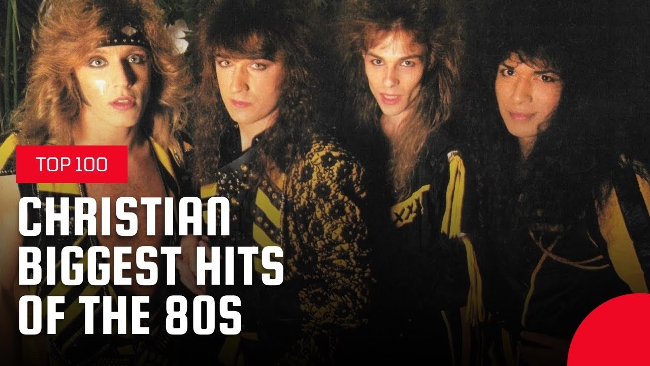 Top 100 Christian Biggest Hits Of The 80s