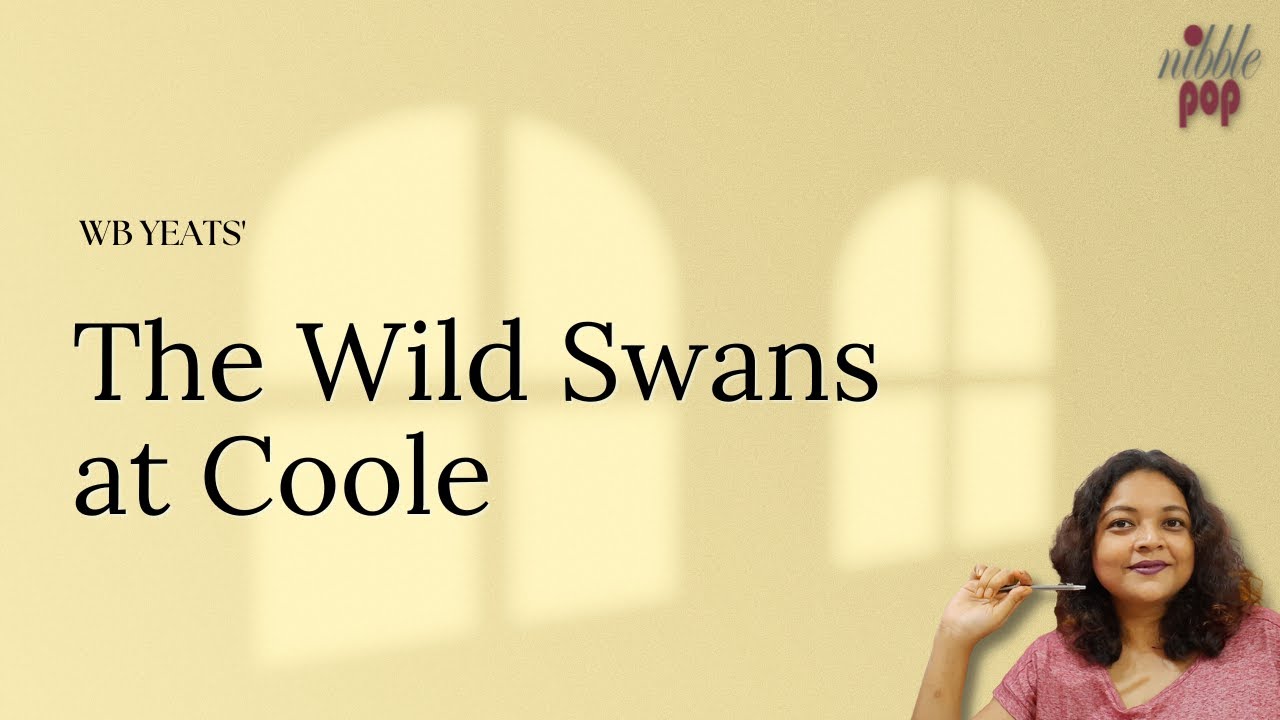 The Wild Swans at Coole | W B Yeats - Line by Line Explanation