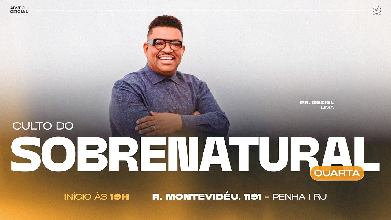 CULTO DO SOBRENATURAL | Pr. Geziel Lima & Larissa Pires | 22/05/2024