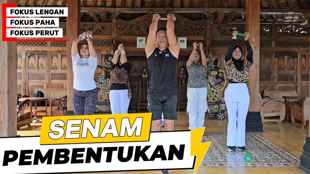SENAM PEMBENTUKAN FOKUS PERUT PAHA DAN LENGAN 
