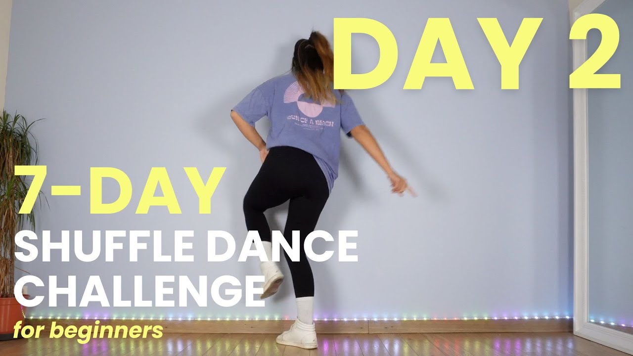 7-DAY SHUFFLE CHALLENGE - DAY 2 !