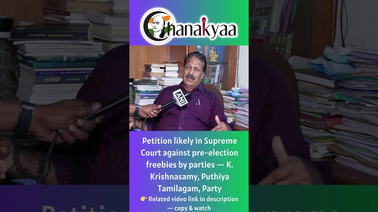 Petition likely in Supreme Court against pre-election freebies by parties &mdash; K. Krishnasamy