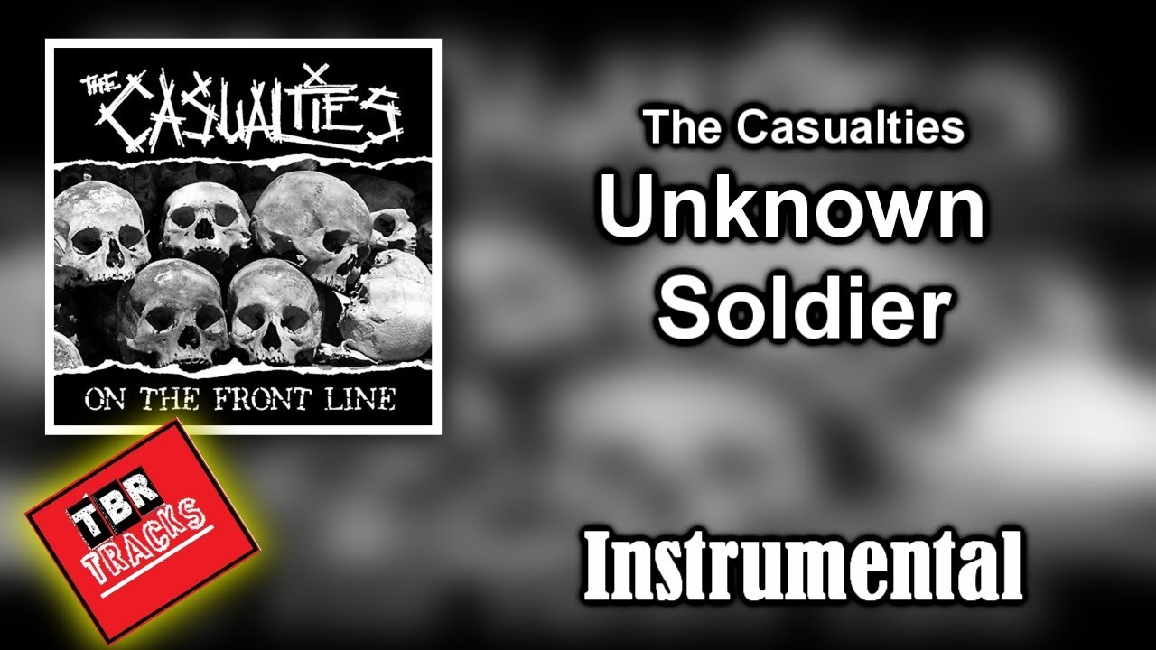 The Casualties - Unknown Soldier - Instrumental