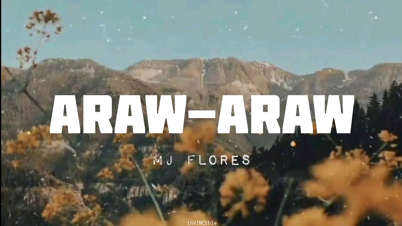 Araw-Araw (Lyrics) - Mj Flores
