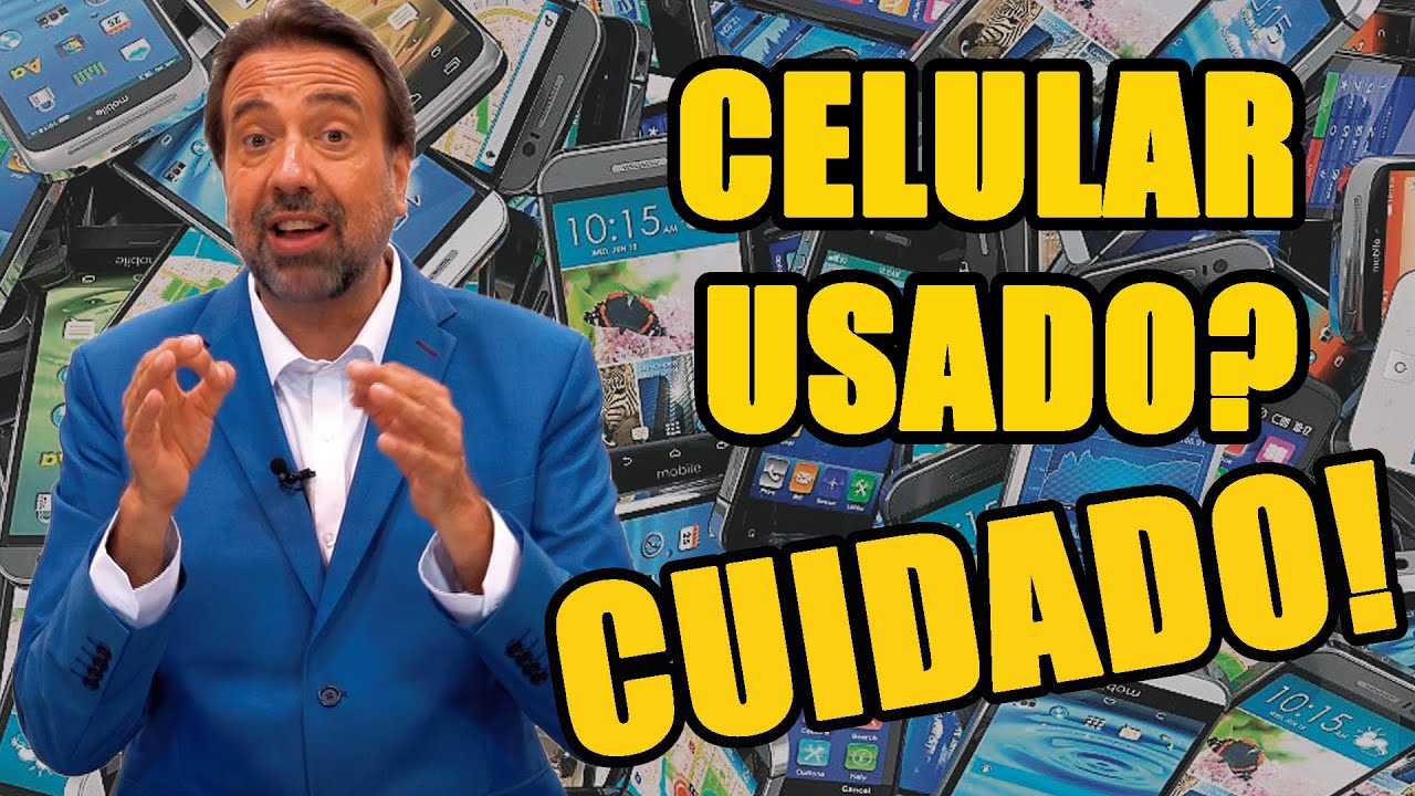 COMO COMPRAR UM CELULAR USADO COM SEGURANÇA l JORGE LORDELLO