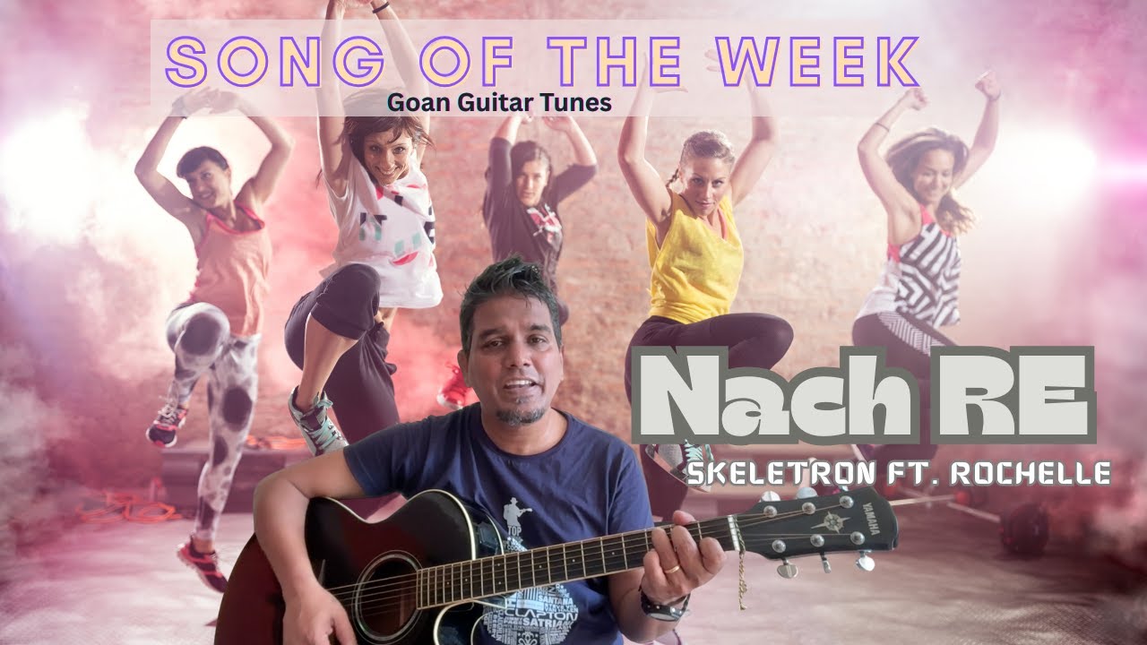 Nach Re | konkani song chords |  Song of the week | Goan Guitar Tunes