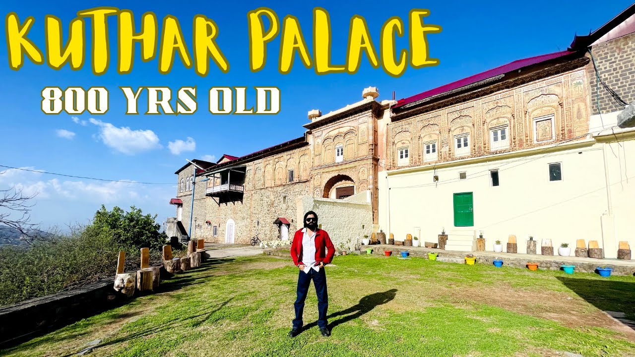 THE KUTHAR PALACE - 800 YRS OLD  FORT ( SUBATHU) || HIMACHAL PRADESH TOURIST PLACES