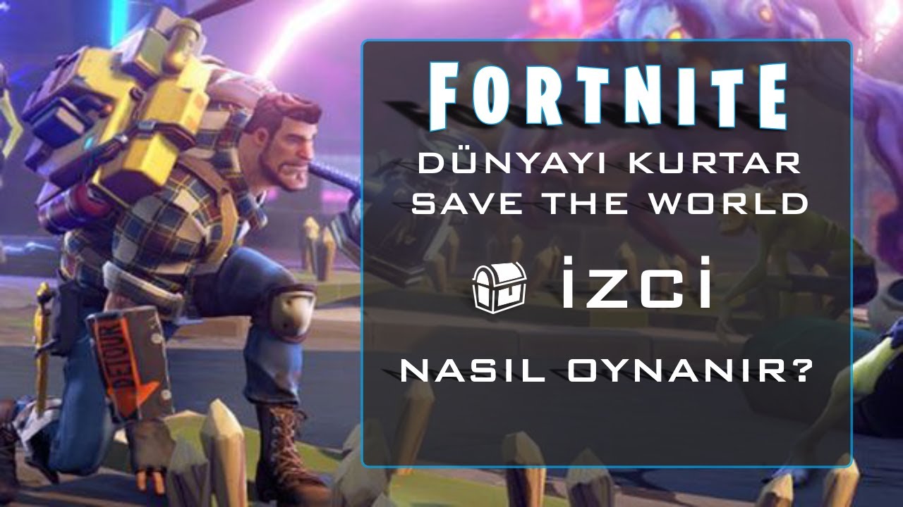 Fortnite Dünyayı Kurtar İzci