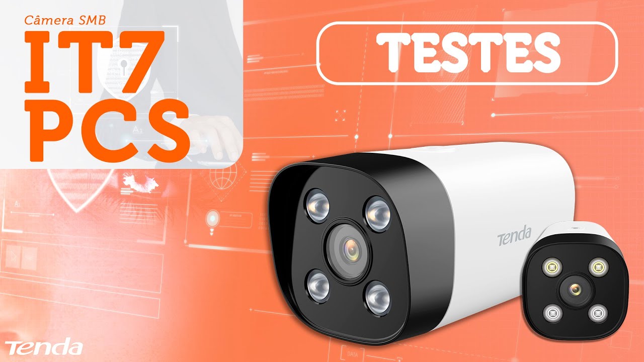 C&Acirc;MERA DE SEGURAN&Ccedil;A | IT7-PCS - TESTES