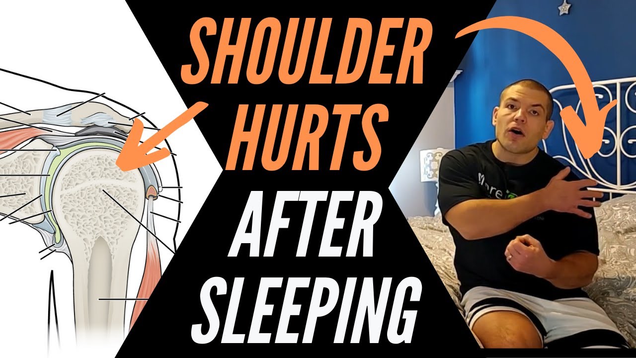 Help! My Shoulder Hurts After Sleeping!
