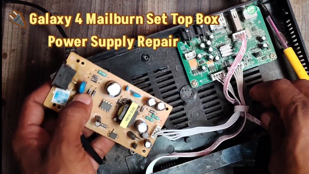 🔌 Galaxy 4 melbon Set Top Box Power Supply Repair | Full Tutorial Hindi | STB Repair 2025