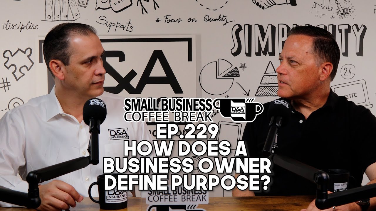 Small Business Coffee Break: How Does A Business Owner Define Purpose?
