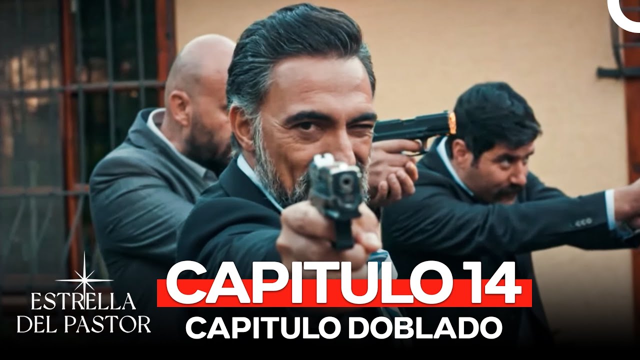 Estrella Del Pastor Capítulo 14 (Version HD)