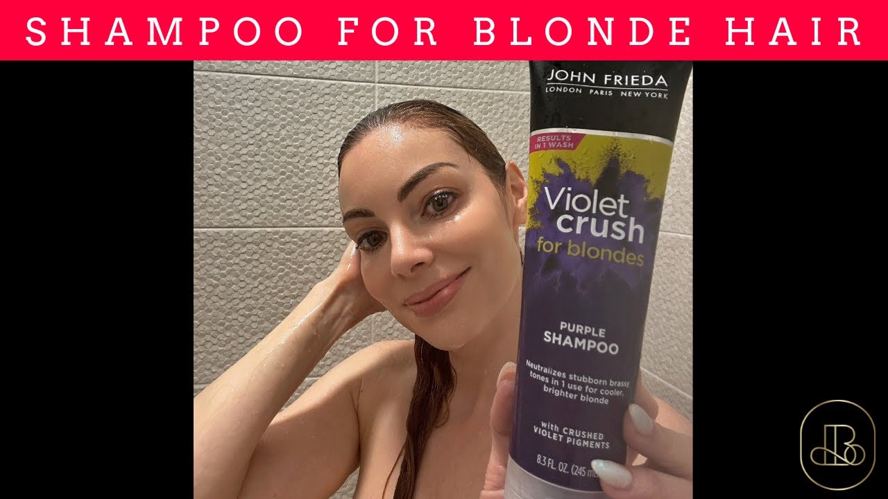 💜 John Frieda Violet Crush Purple Shampoo 💜 | Brighten & Tone Blonde Hair Fast!✨