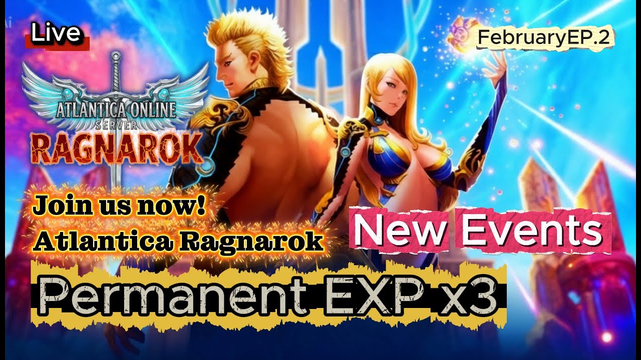 Welcoming all adventurers! มาสนุกกัน ✨Atlantica Ragnarok Online EP.2 February2026