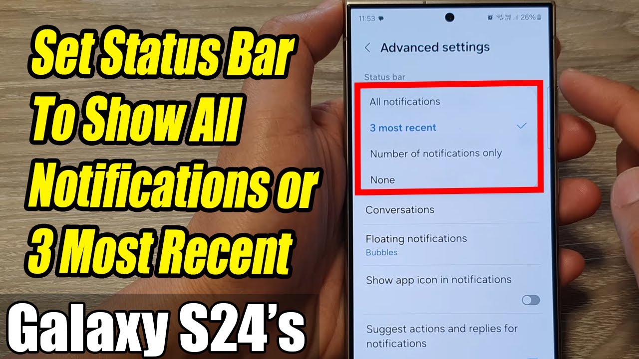 Galaxy S24/S24+/Ultra: How to Set Status Bar To Show All Notifications or 3 Most Recent