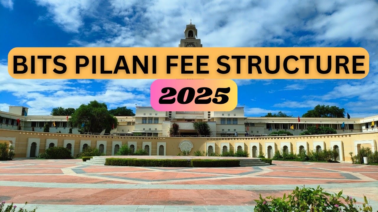 BITS Pilani Fee Structure 2025 | Most detailed video on internet