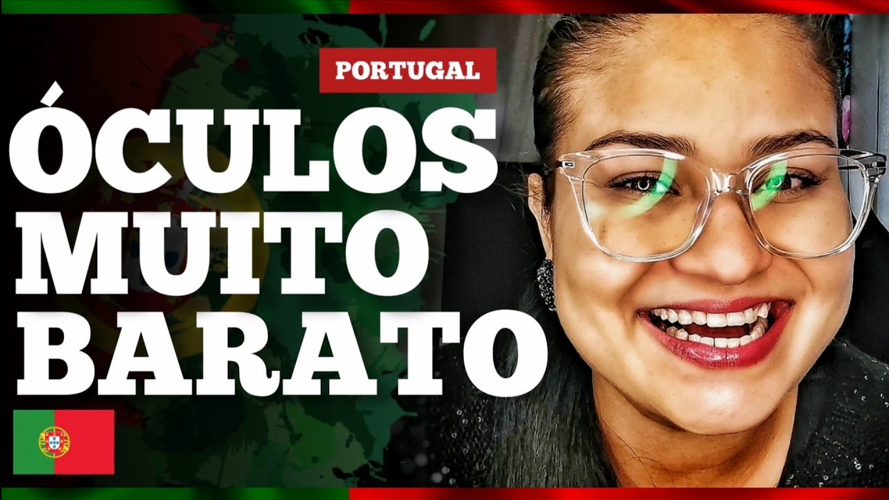 VEJA O PREÇO DE ÓCULOS DE GRAU EM PORTUGAL! 🇵🇹 | CASAL BUSCAPÉ