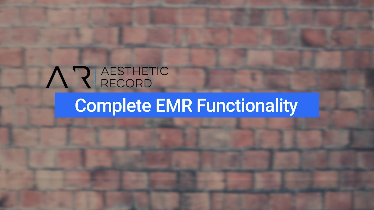 Discover Aesthetic Record's Complete EMR Functionality