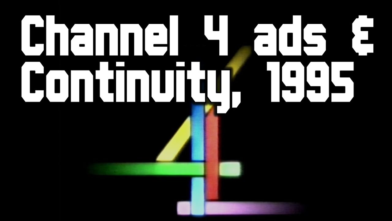Channel 4 ads and Continuity | April 1995 | Part 1
