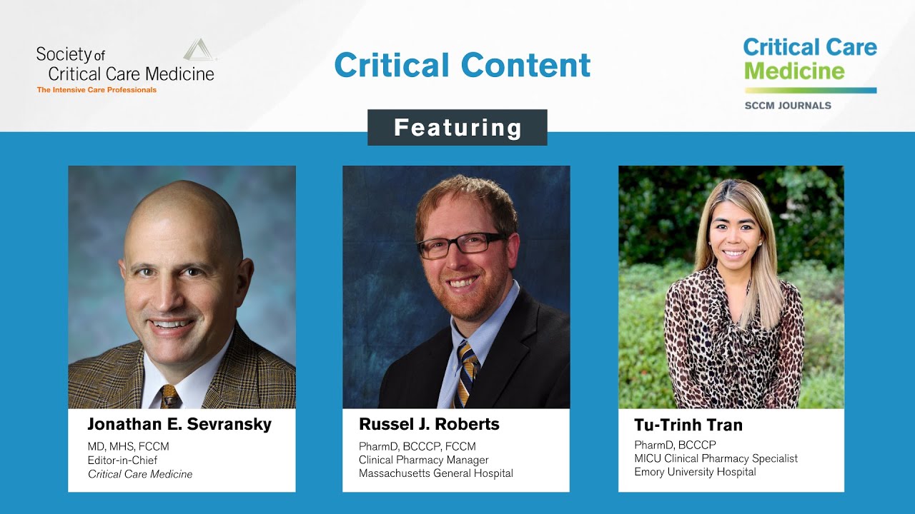 Navigating Drug Shortages in Critical Care: Critical Content From Critical Care Medicine