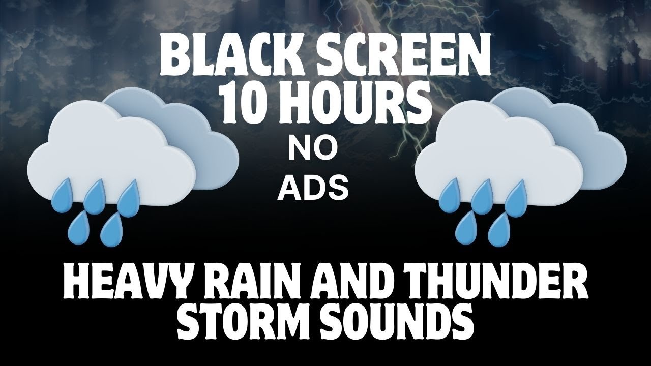Sleep Through the Night with Relaxing Thunderstorm Sounds 🌙 10H