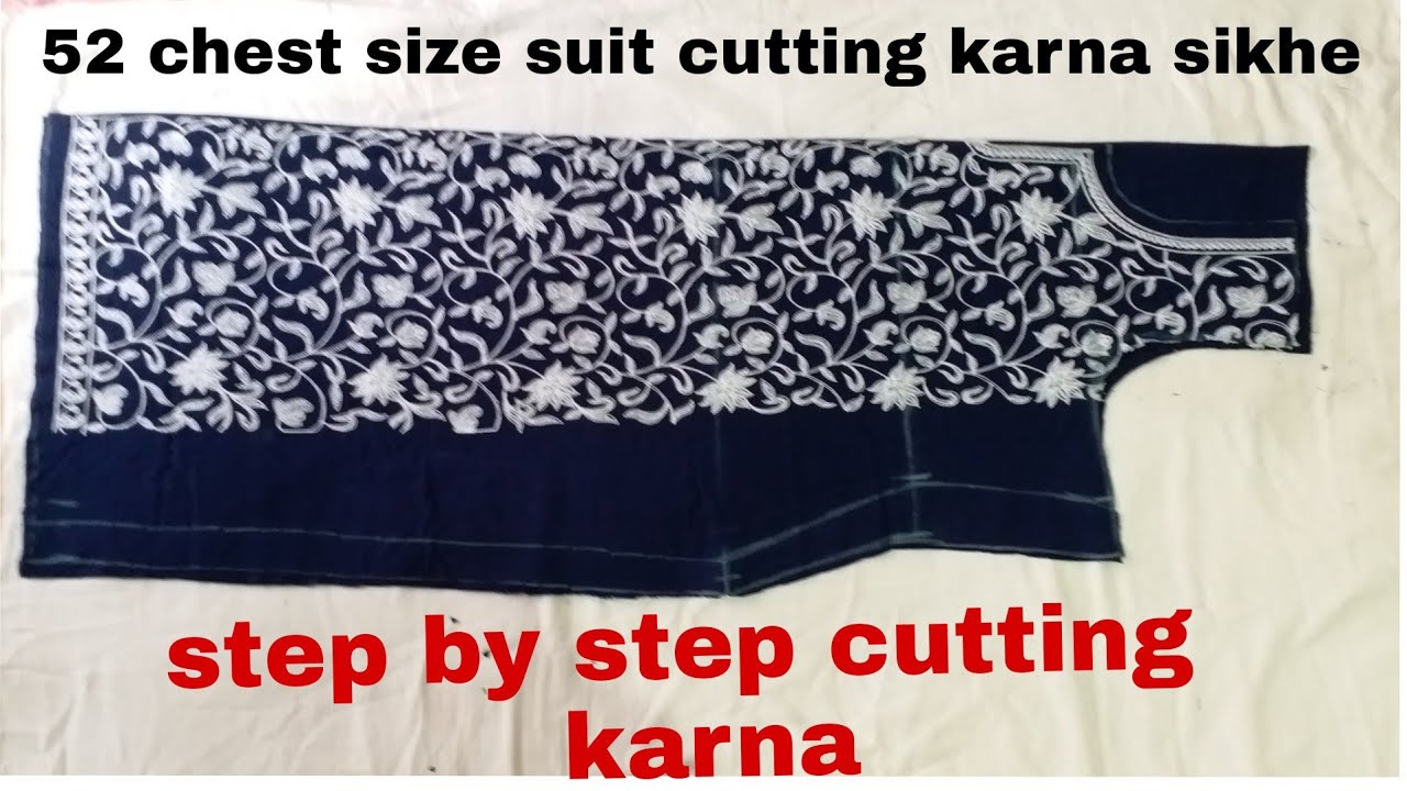 52 chest size suit ki cutting || suit ki cutting in Hindi || work wale heavy size kurti cutting