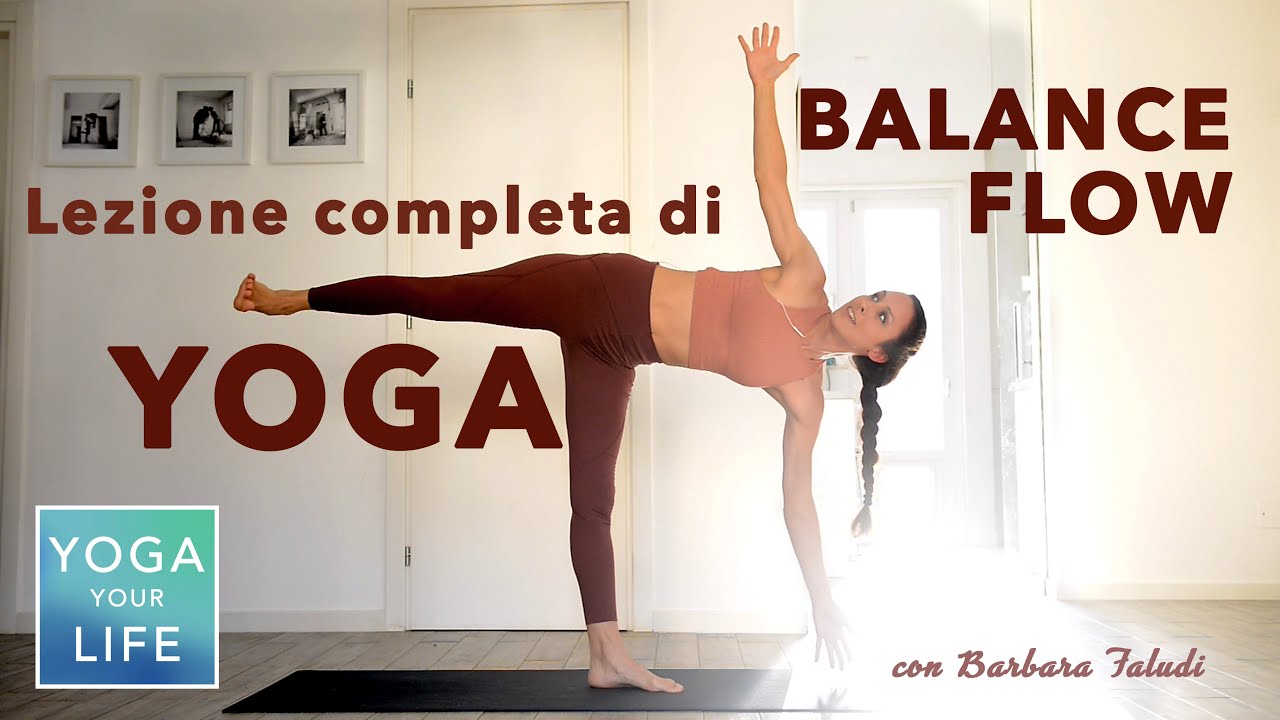 Lezione di Yoga Completa - Equilibrio - Strong Balance Flow