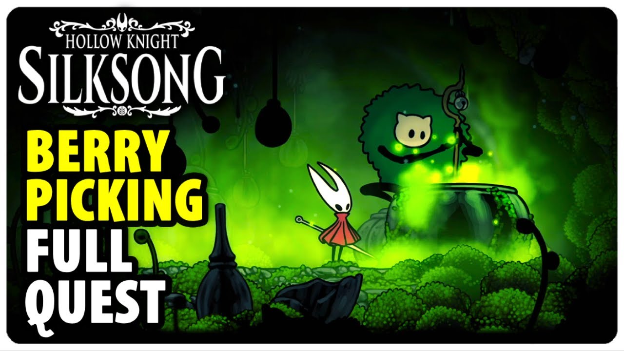 Berry Picking Full Quest Walkthrough | Hollow Knight Silksong