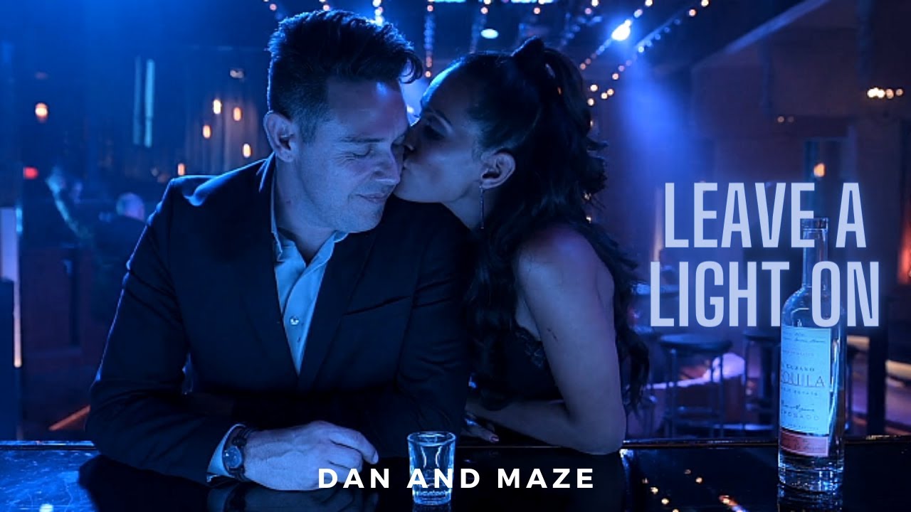 Dan & Maze | Leave A Light On (+5b)