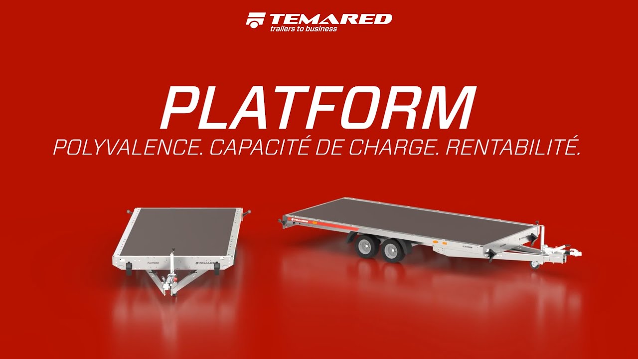 TEMARED PLATFORM &ndash; Charge utile maximale et polyvalence pour le transport professionnel