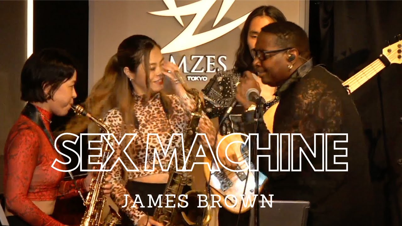 Sex Machine (Cover) / James Brown - Harumo Imai Band with Yukiko Horie (Sax)