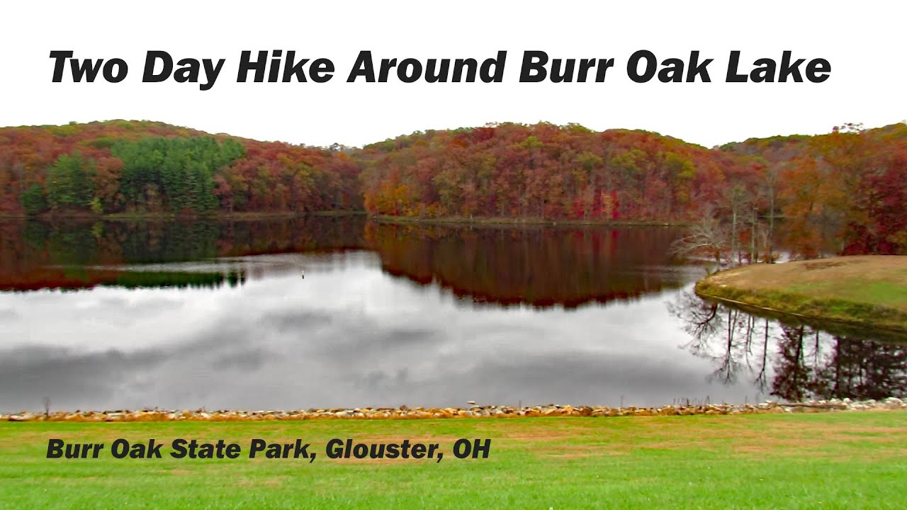 Two days hiking around Burr Oak Lake