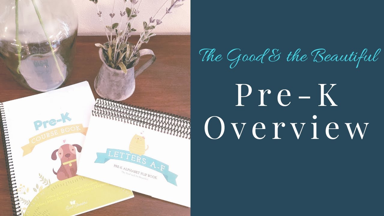 The Good and the Beautiful Pre-K Overview