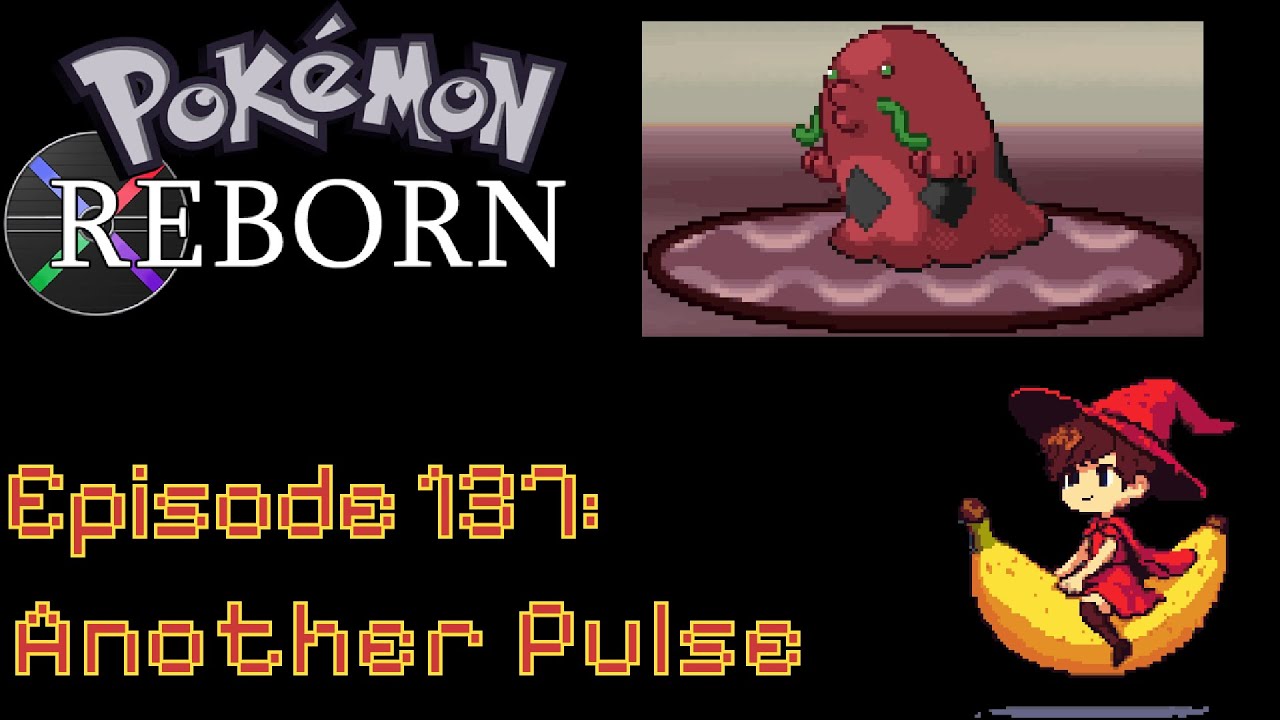 Pokemon Reborn - Episode 137 - Another Pulse