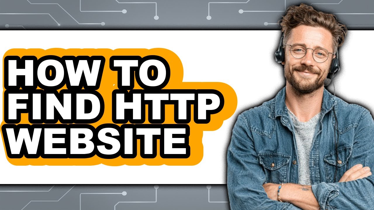 How to Find Http Website (easy Method)