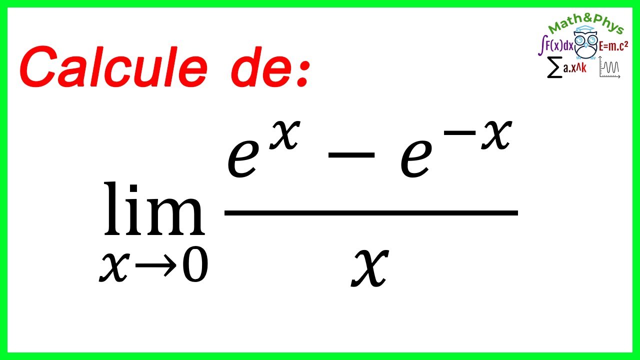 CALCUL DE LIMITE - FONCTION EXPONENTIELLE - 2 BAC - [EXERCICE 6]