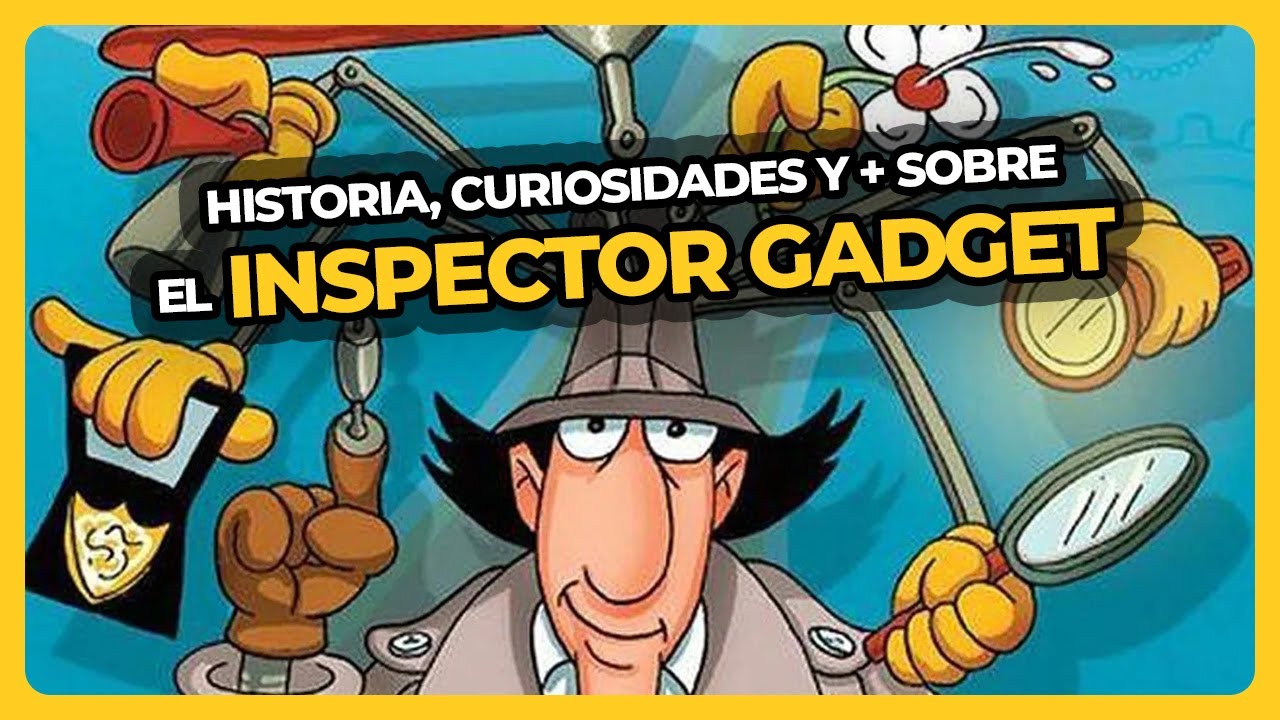 El INSPECTOR GADGET + cómo es la cara del Dr. Garra 😱 | PERDÓN, CENTENNIALS