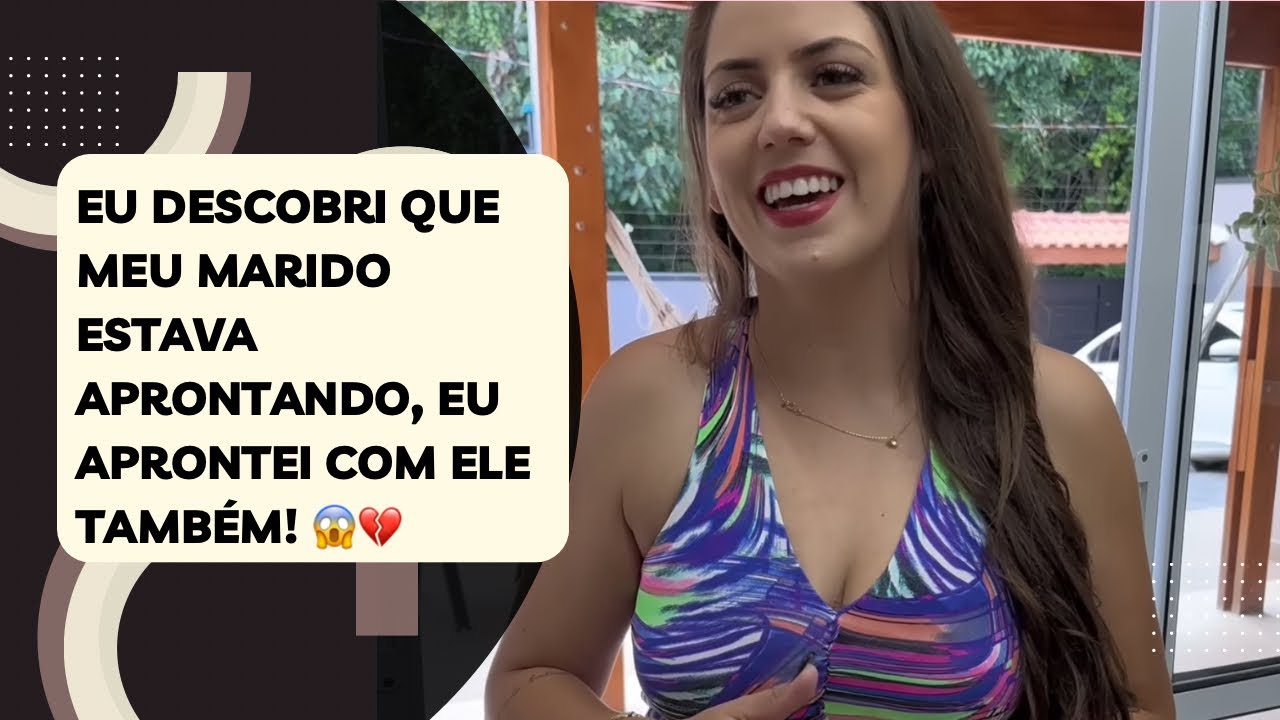 Eu descobri que meu marido estava aprontando, eu aprontei com ele também! 😱💔