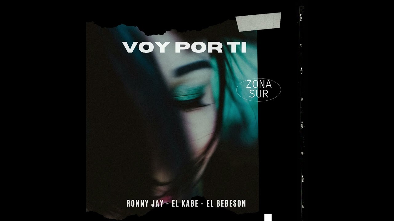 Voy por tí - Ronny Jay - El Kabe - El Bebeson
