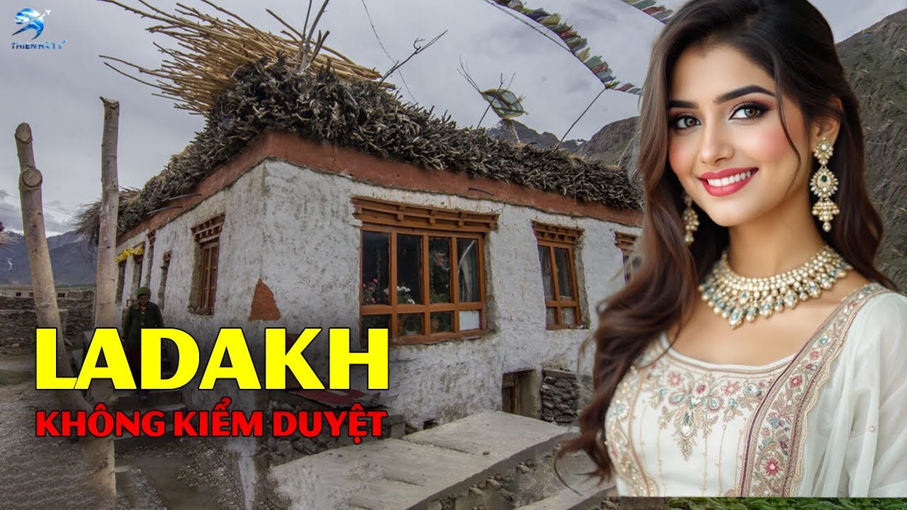 Đây Là Cuộc Sống Ở Ladakh: Vùng Đất Cô Độc Bị Trung Quốc Nhòm Ngó Mỗi Ngày | Thiên Hà TV