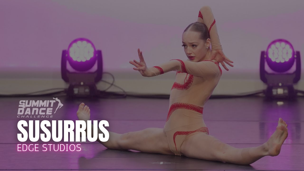 Susurrus - Edge Studios - Summit Dance Challenge Regionals 2025