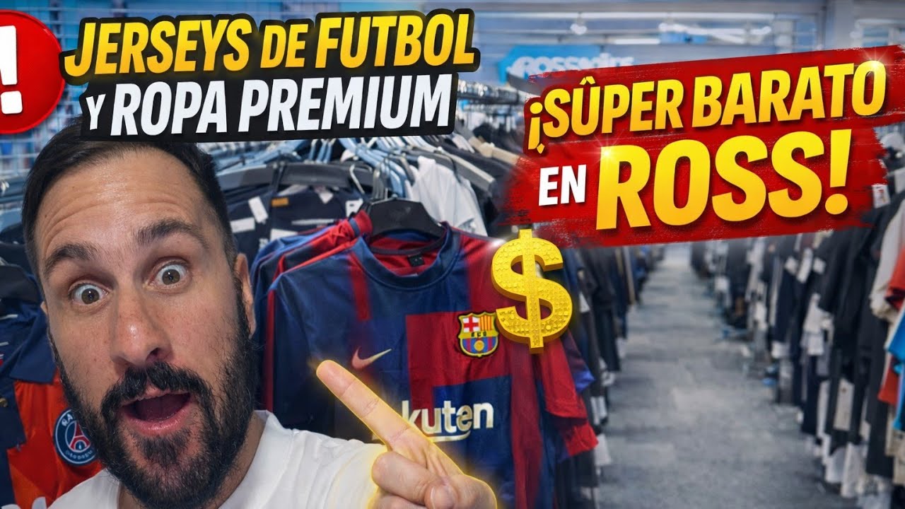 🚨 JERSEYS DE FUTBOL y ropa premium súper barata en ROSS ¡NO LO PODÍA CREER!