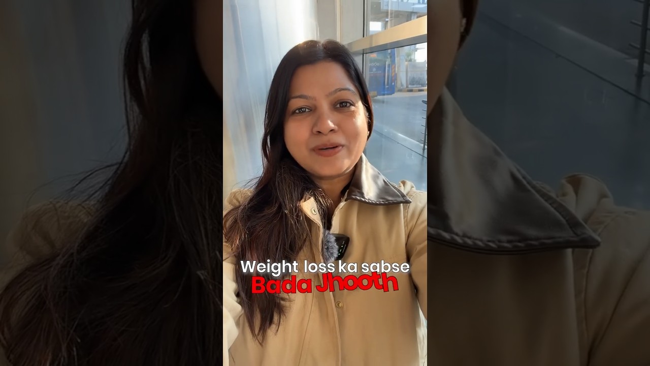 weight loss ka sabse bada jhut 