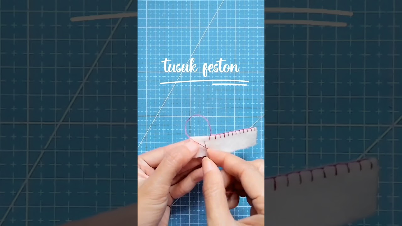 Tusuk Feston - teknik dasar jahitan #shorts #stitch #jahit
