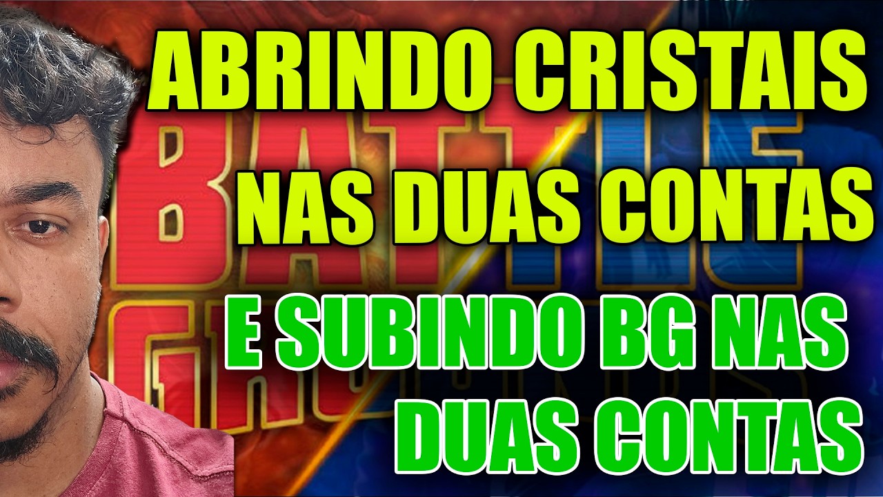 LIVE LONGA HOJE! BG e ABERTURA DE CRISTAIS NAS DUAS CONTAS